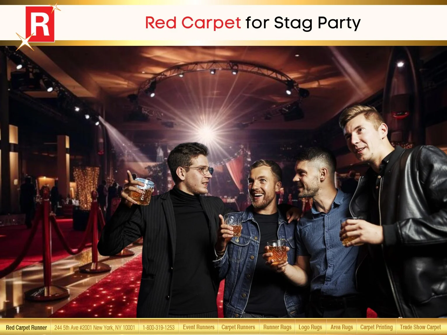 Red Carpet for Stag Party