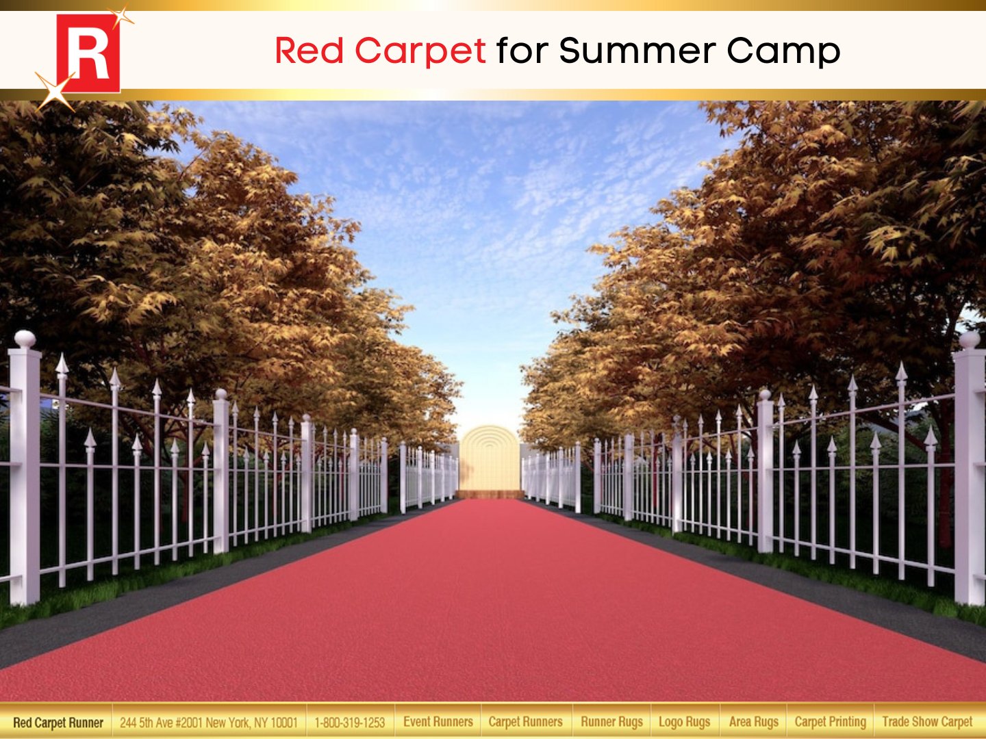 Red Carpet for Summer Camp