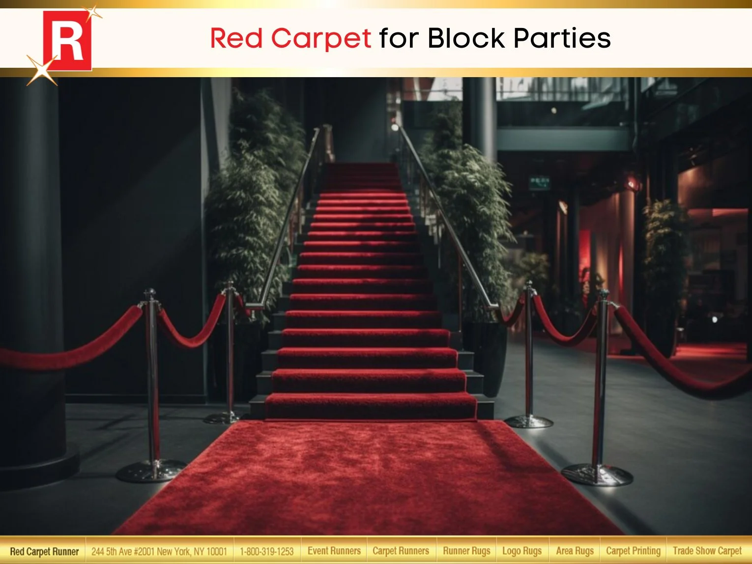 Red Carpet for Block Parties