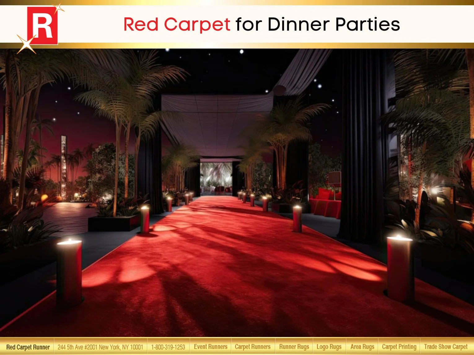 Red Carpet for Dinner Parties