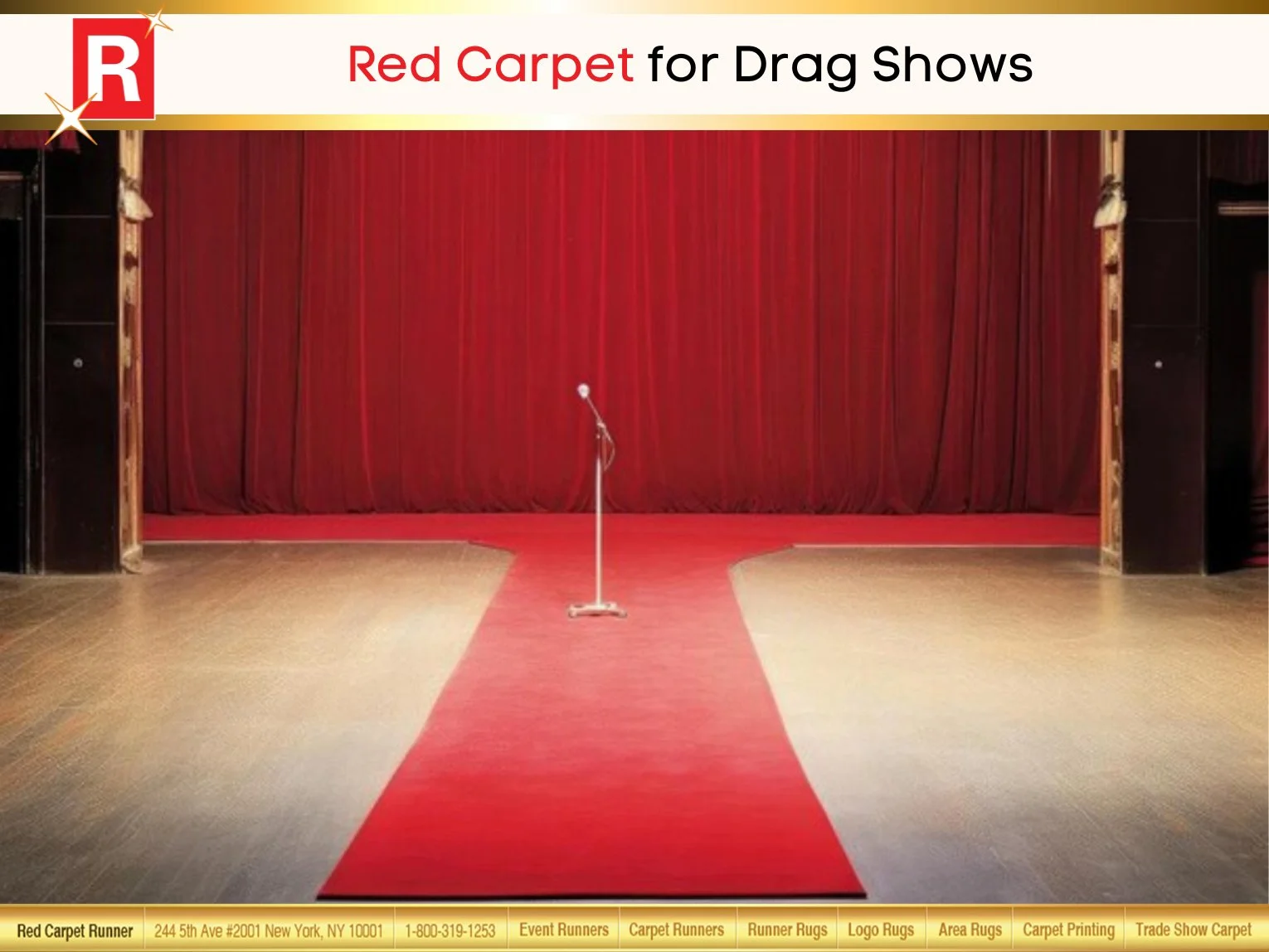 Red Carpet for Drag Shows