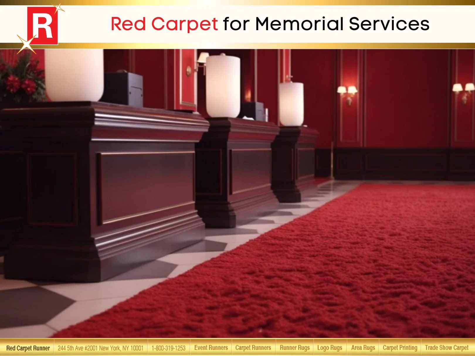Red Carpet for Memorial Services