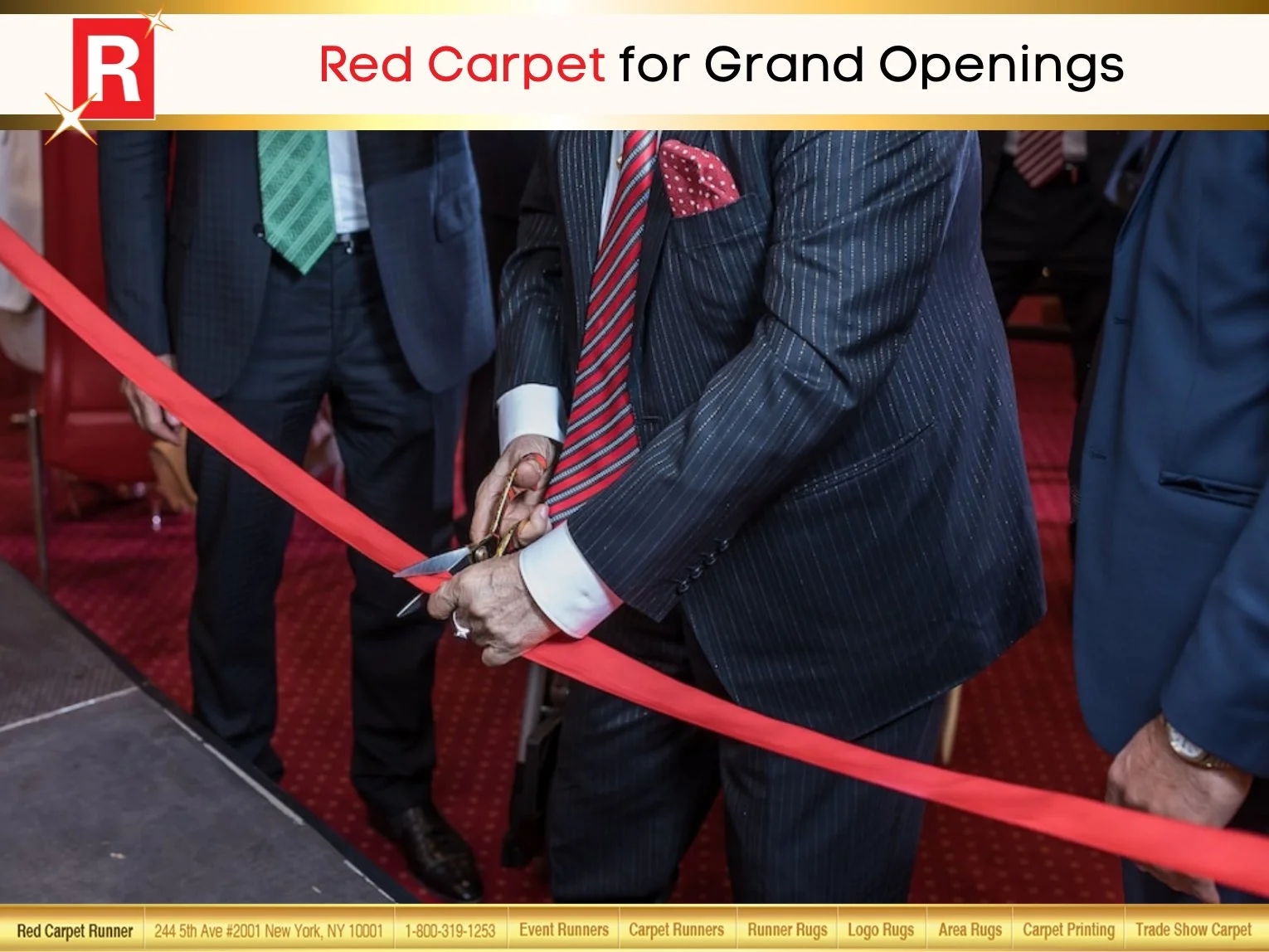 Red Carpet for Grand Openings