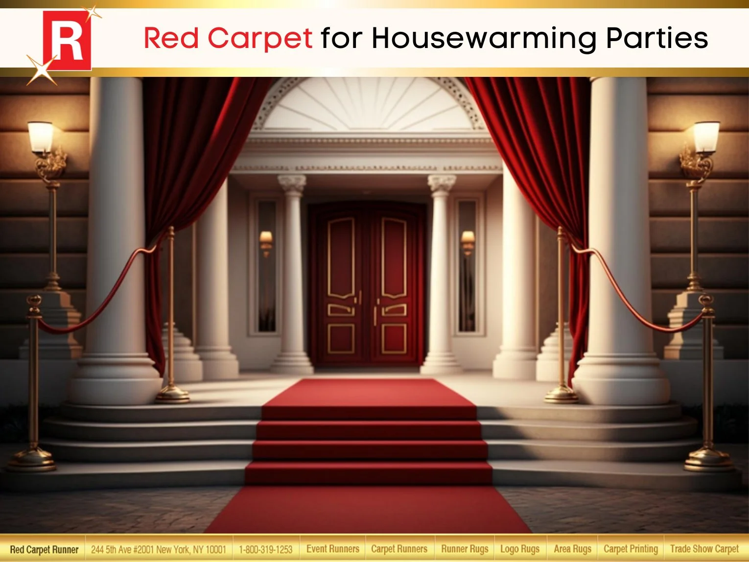 Red Carpet for Housewarming Parties