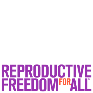 Reproductive Freedom for All (RFFA)