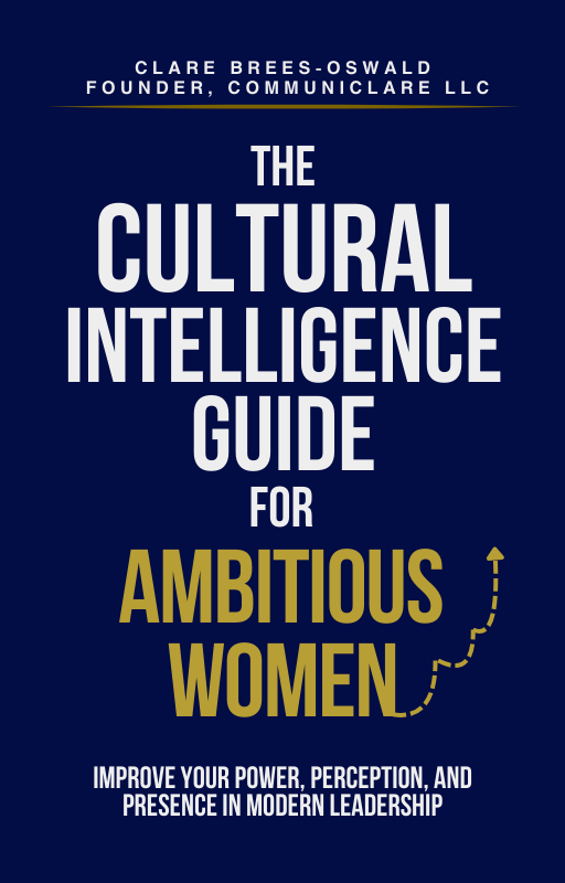 The Cultural Intelligence Guide for Ambitious Women.png