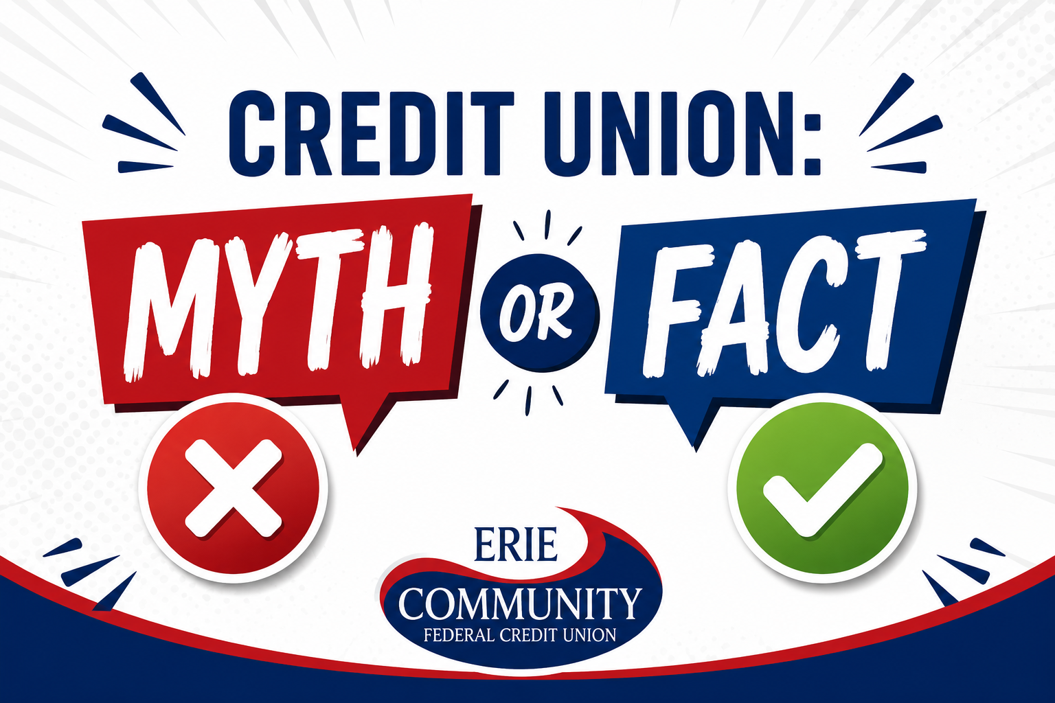 Credit Union Myth or Fact? Let’s Set the Record Straight!