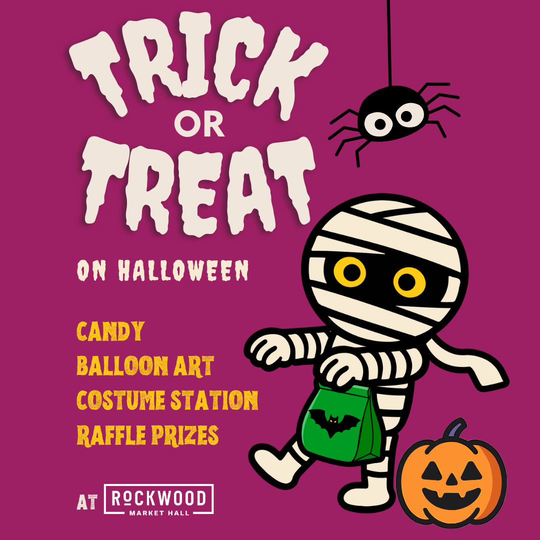 Trick or Treat at Rockwood Market Hall 