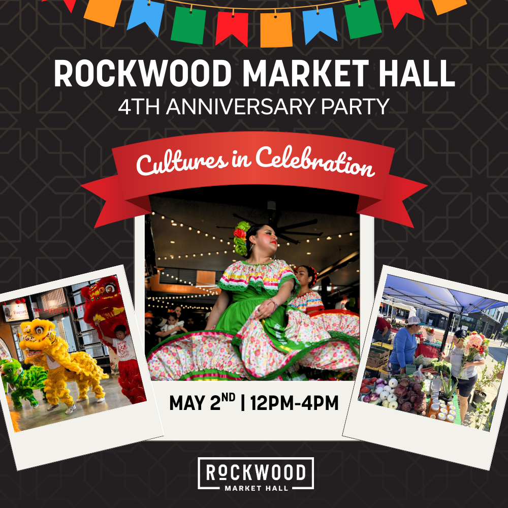 Rockwood Market Hall 4th Anniversary Party - Cultures in Celebration