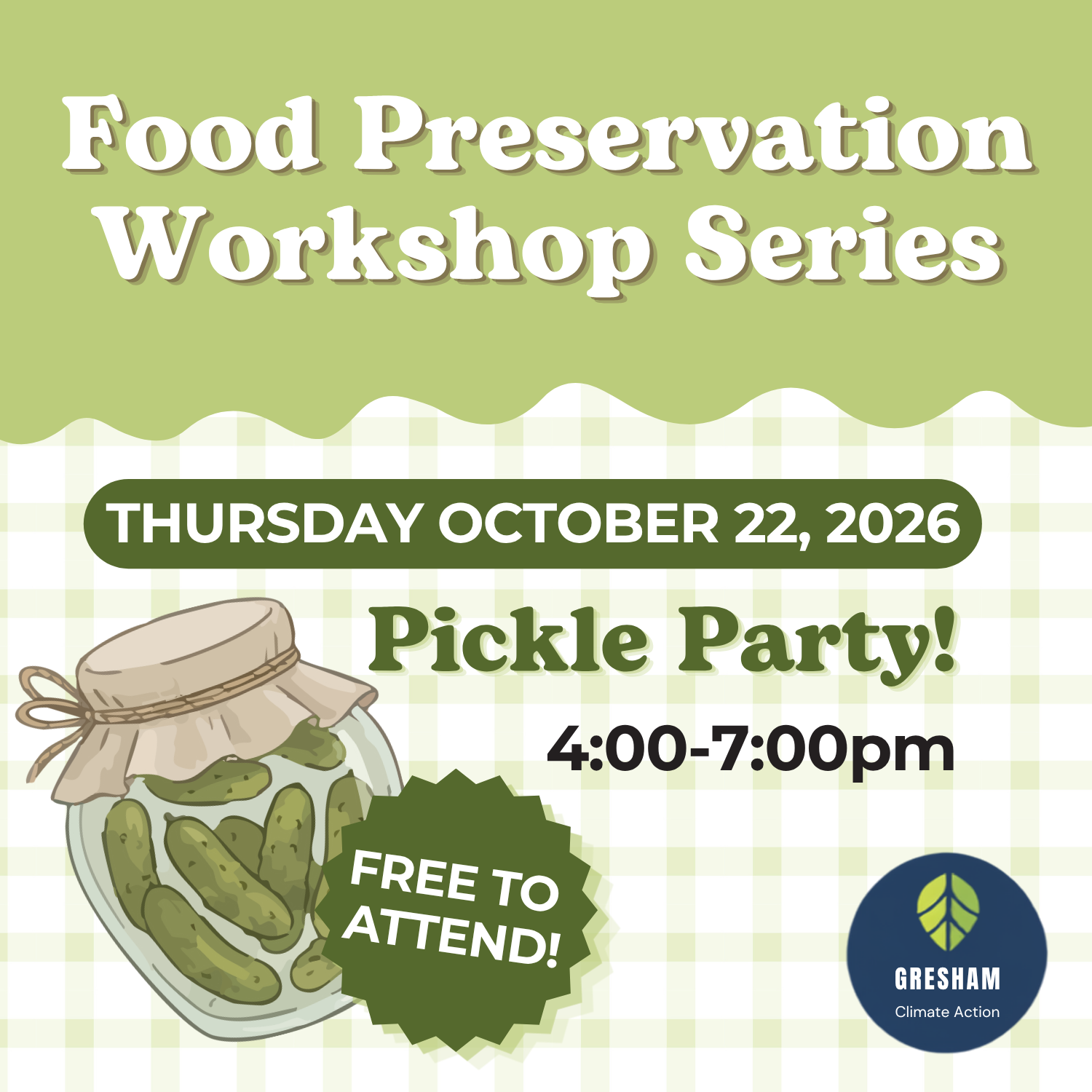 Food Preservation Workshop Series - Pickle Party