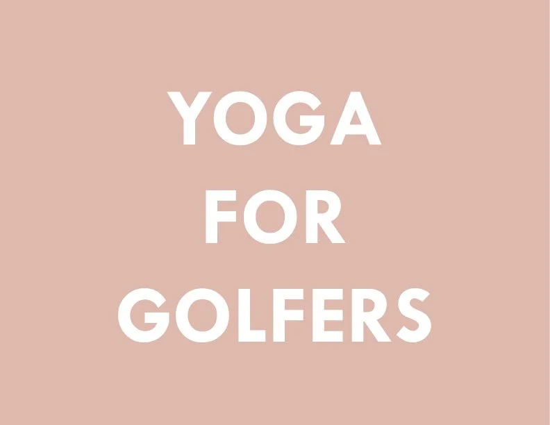Yoga for Golfers
