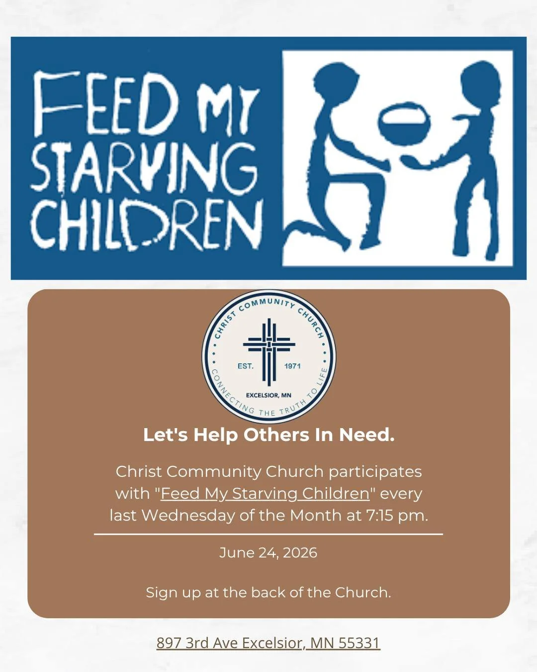 Christ Community Church participates with " Feed My Starving Children " every last Wednesday of the Month at 7:15 pm.
Sign up is in the back of the church 📍897 3rd Ave Excelsior, MN 55331

#helpthosewhoneedit #feedmystarvingchildren #churc