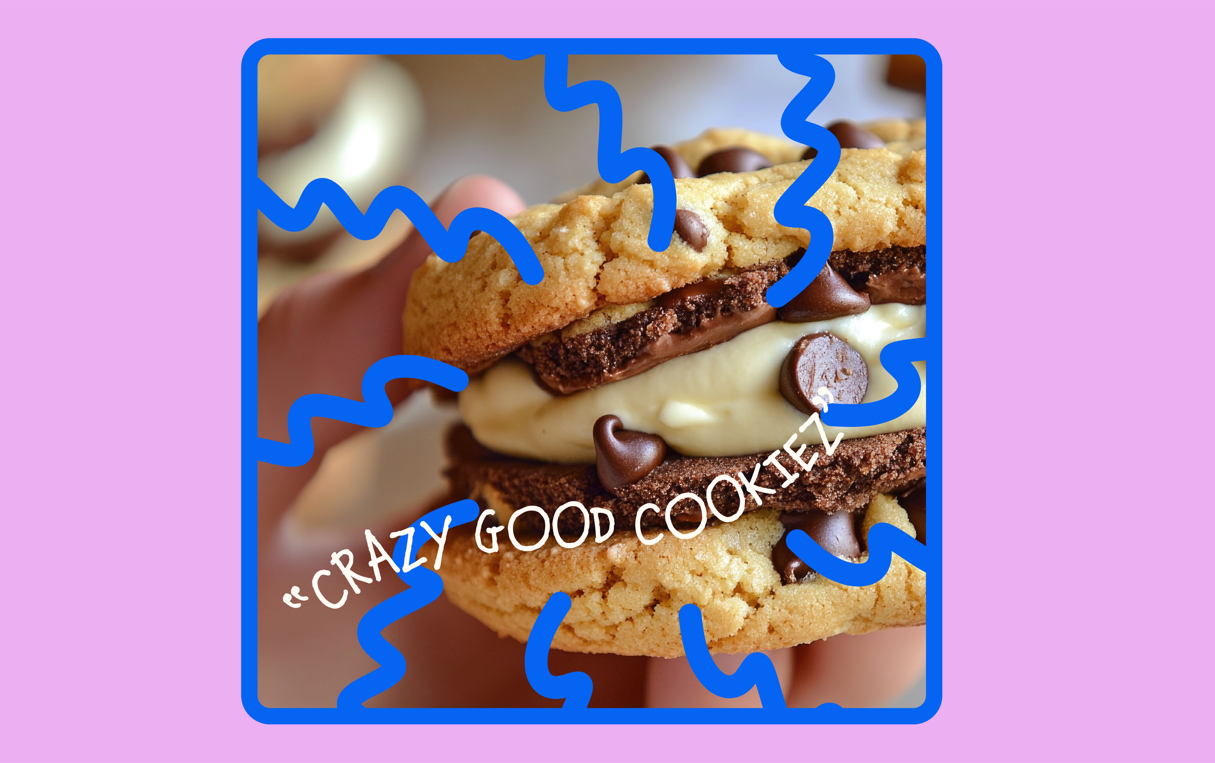 Close-up of a chocolate chip cookie sandwich with cream filling and chocolate chips, decorated with blue squiggly lines and text that reads 'crazy good cookie' on a purple background.