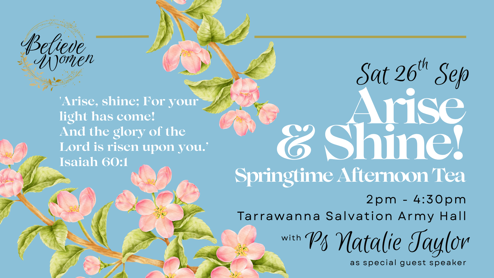 Believe Women presents 'Arise & Shine' Springtime Afternoon Tea with Ps Natalie Taylor