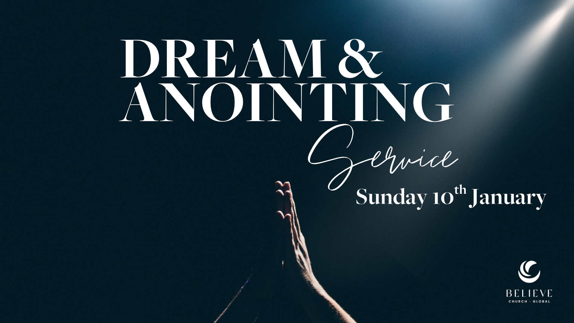 Dream & Anointing Service - Sunday 10th January 2027