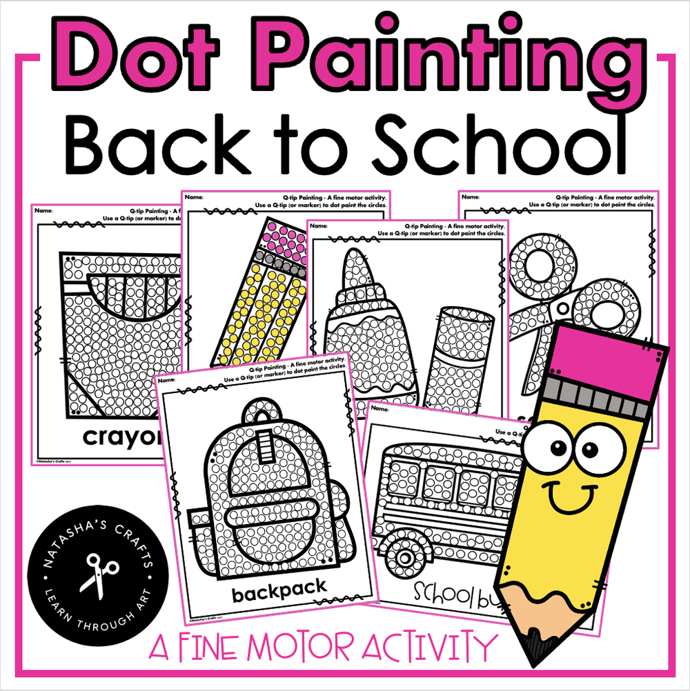 Dot Painting Back to School Activity — Natasha's Crafts