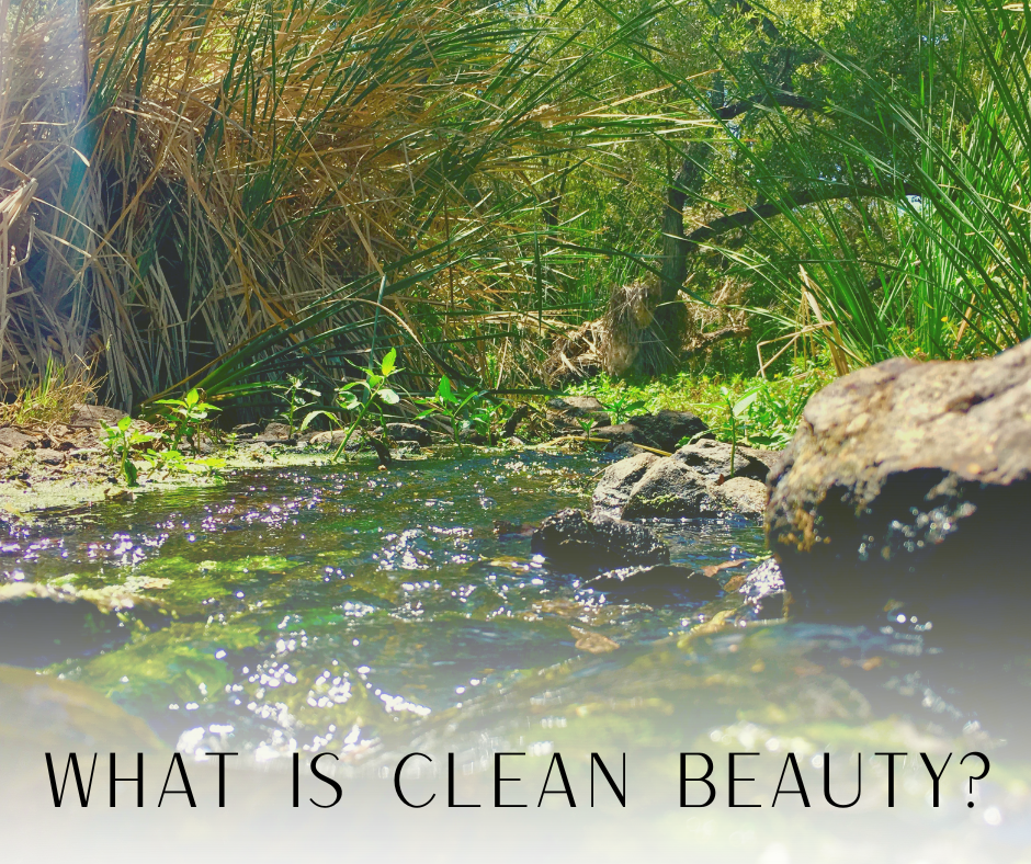 What Is Clean Beauty?