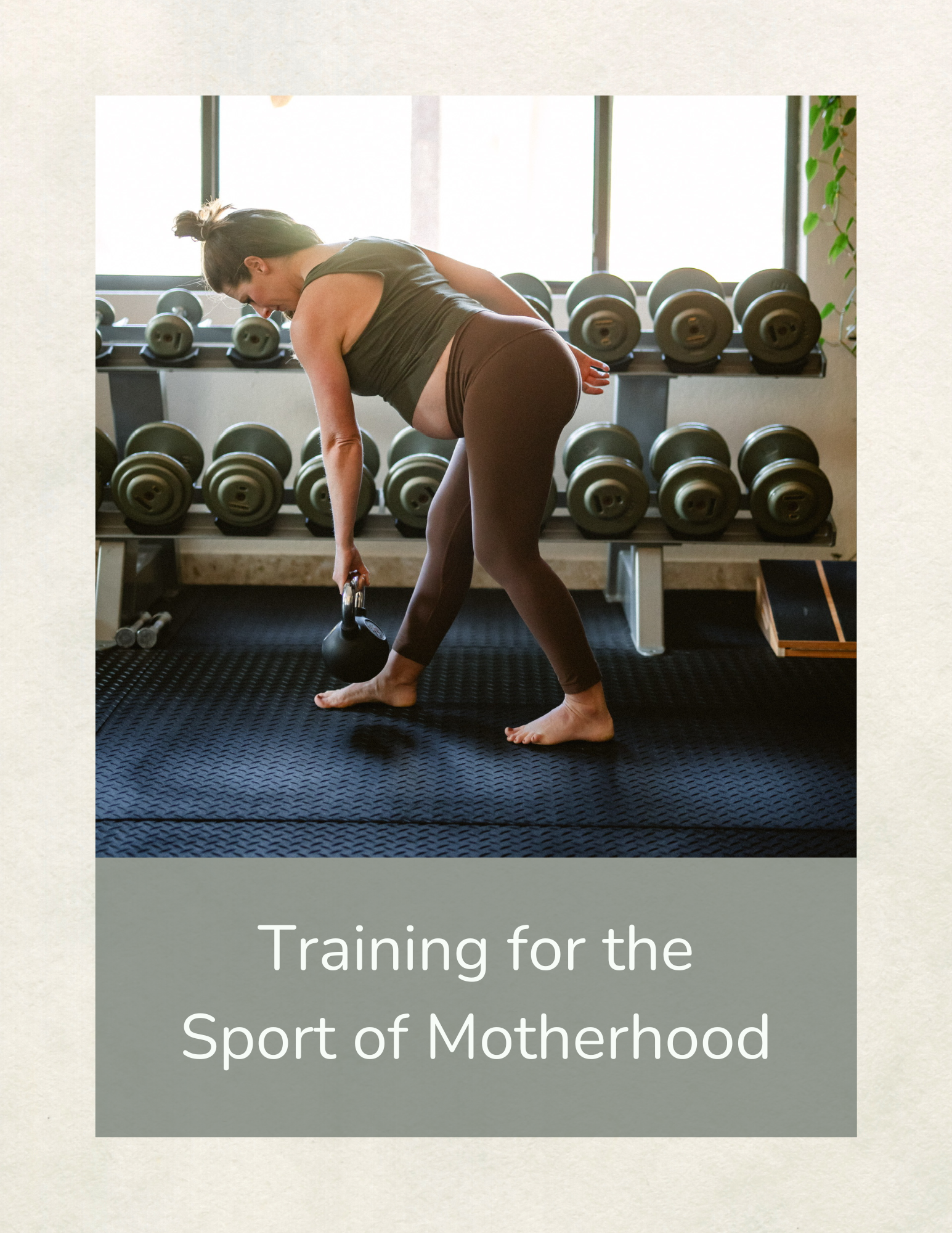 Training for the Sport of Motherhood