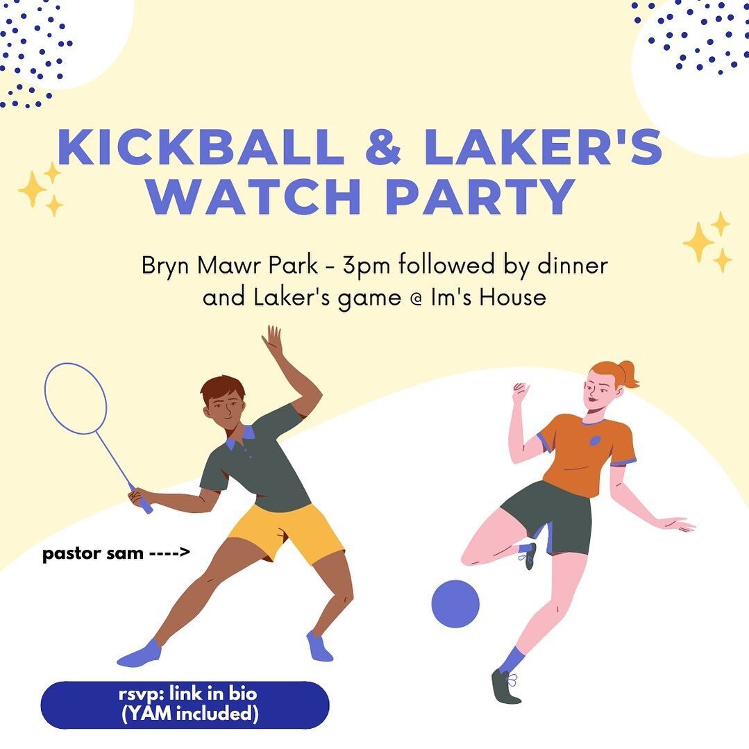 ✨Attention CM &amp; YAM! ✨We have a fun-filled event this Saturday afternoon. Join us for kickball, dinner, &amp; Laker&rsquo;s watch party. Please RSVP with link in bio :)