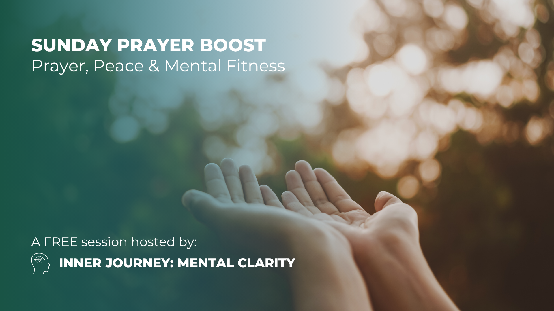 Sunday Prayer Boost: Prayer, Peace and Mental Fitness