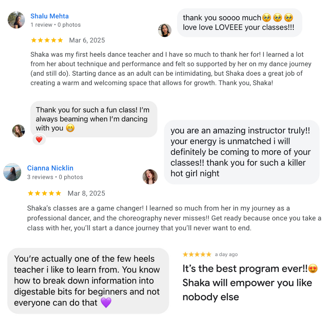 Screenshot of multiple student reviews praising Shaka’s heels dance classes, highlighting supportive teaching, clear instruction, confidence‑building, and transformative experiences