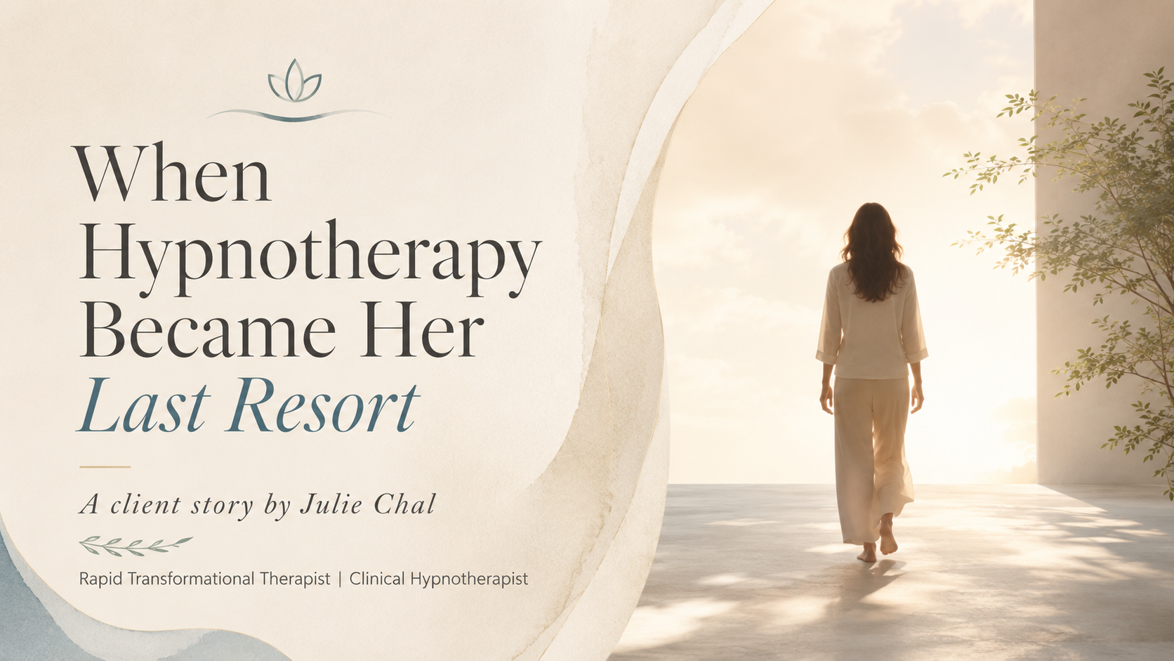 Anxiety Case Study: When Hypnotherapy Became Her Last Resort