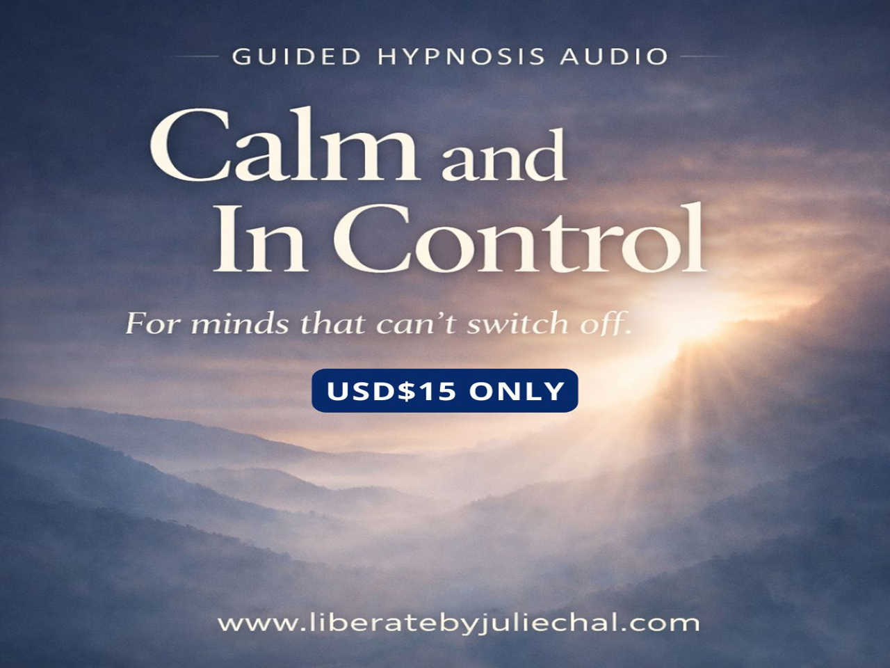Calm and In Control Guided Hypnosis Audio 