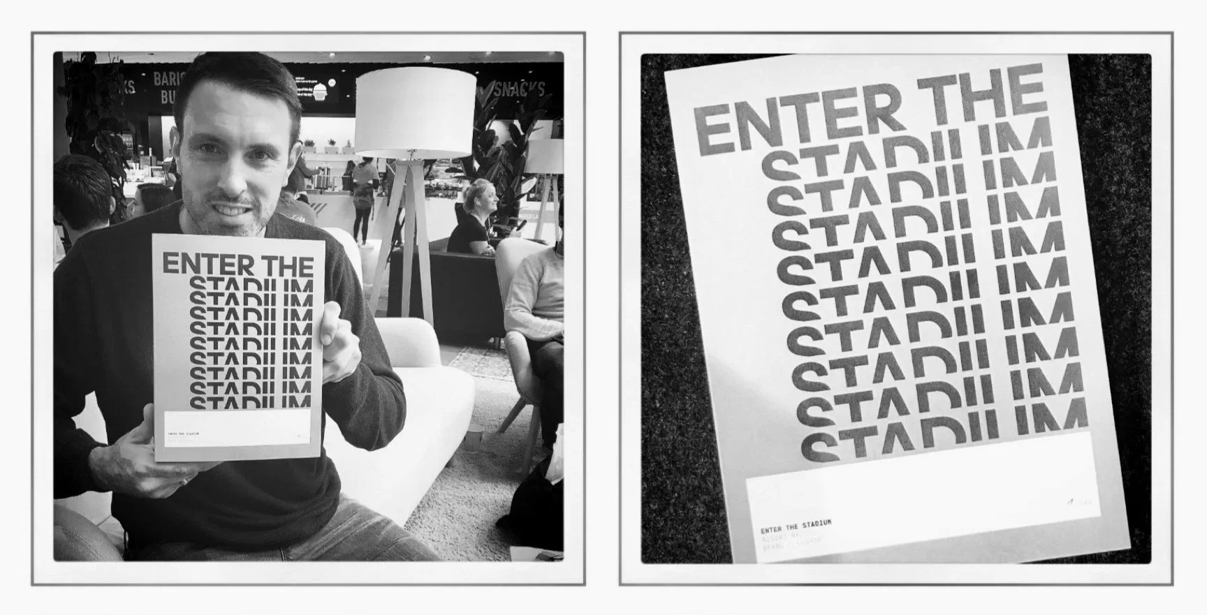 A man sitting in a modern waiting area holds a poster that reads "Enter the Stadium" repeatedly in bold, capital letters. The waiting area has large lamps, plants, and several other seated people, with a food court or cafe visible in the background. The poster shown in the right panel features a similar repetitive text design.
