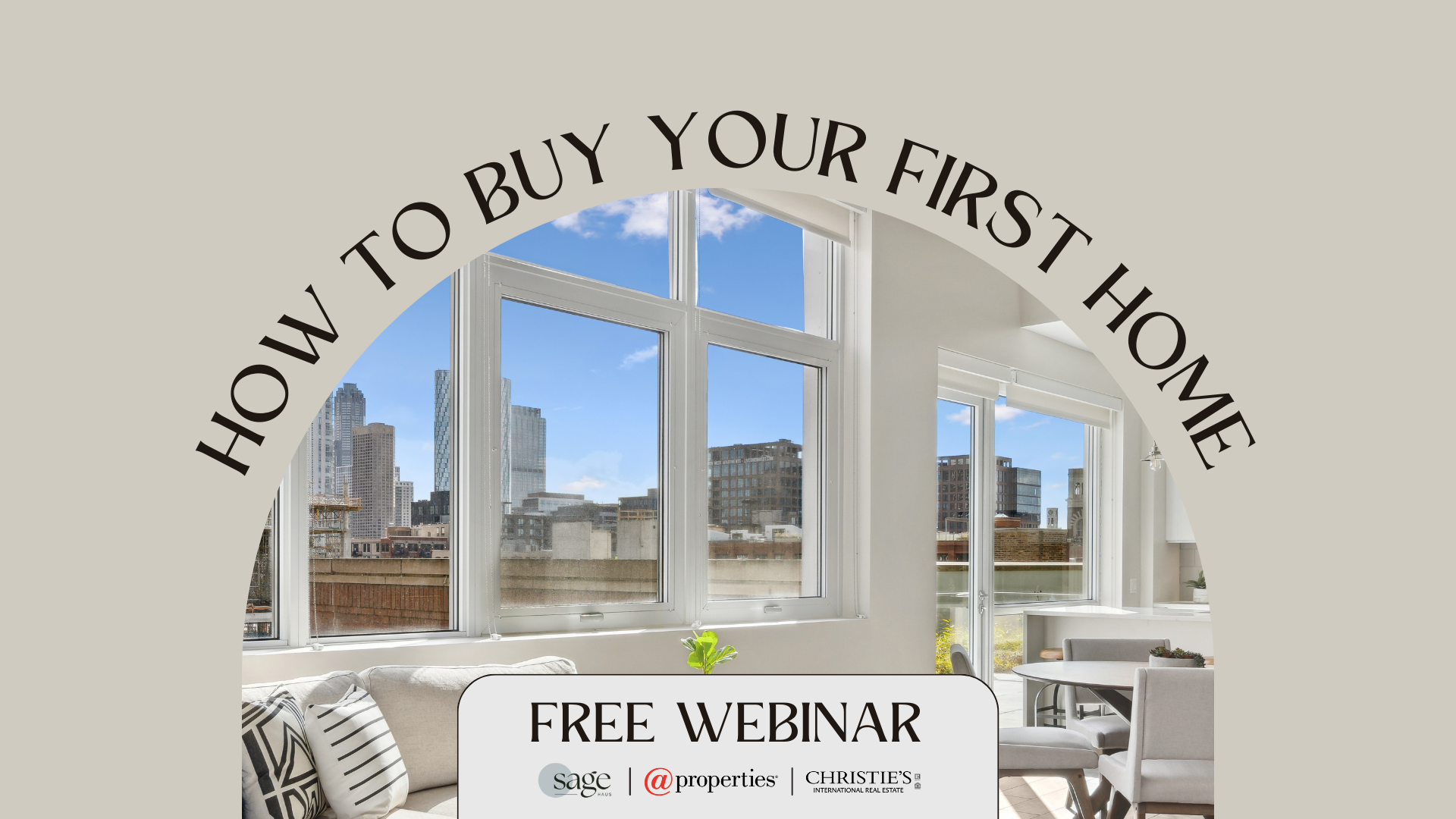 HOW TO BUY YOUR FIRST HOME (OR CONDO!)