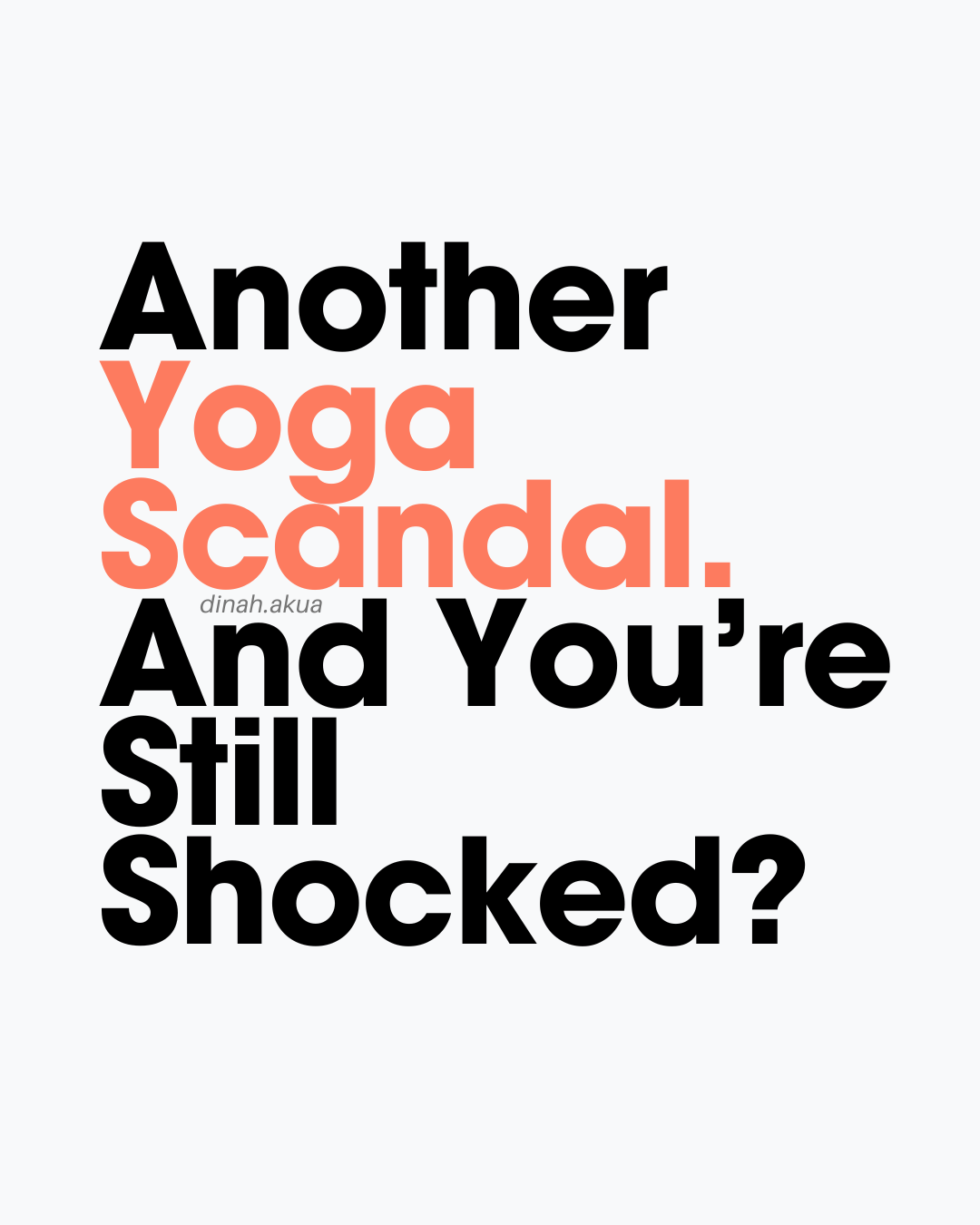Another Yoga Scandal. And You’re Still Shocked?