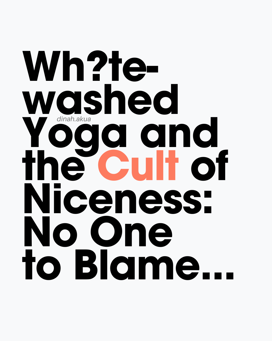 White-washed Yoga and the Cult of Niceness