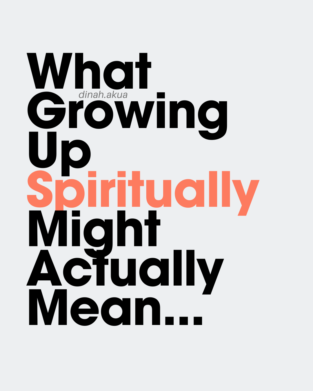 What Growing Up Spiritually Might Actually Mean