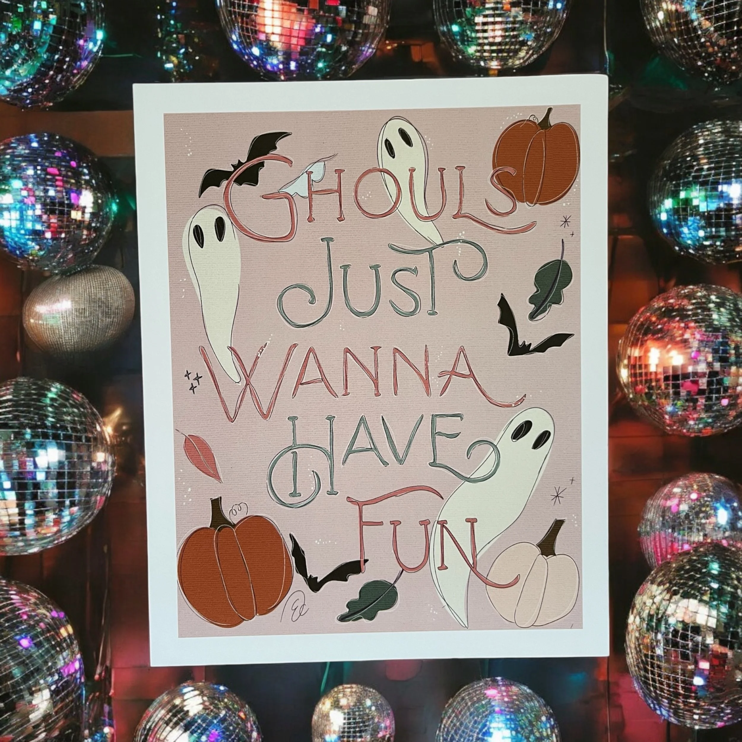 Ghouls just wanna have fun print!