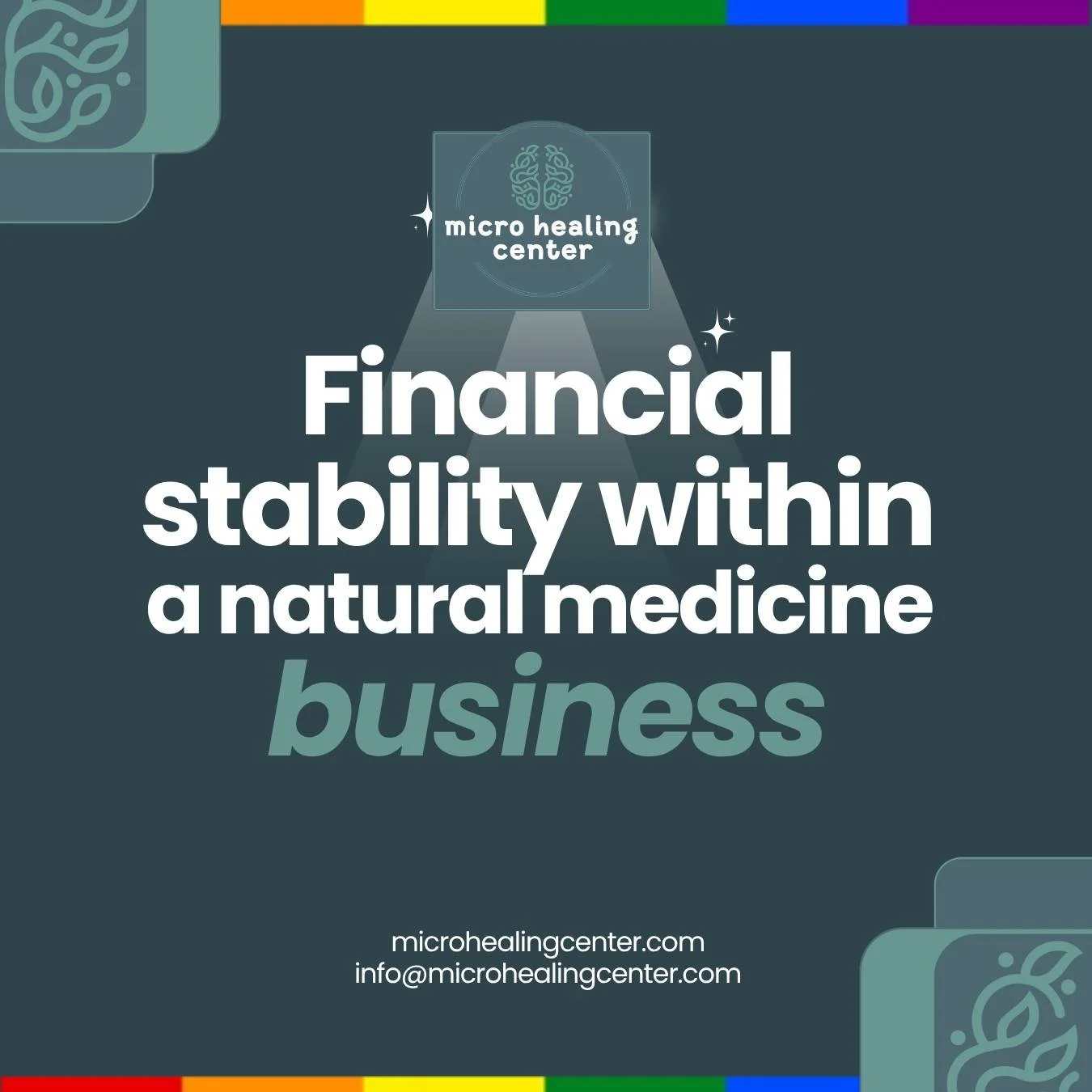 Financial stability in natural medicine is not a dream. We are hosting the webinar Build the Natural Medicine Business You Deserve: Business &amp; Financial Models to help owners create clear models for sustainability and growth. Join our upcoming we