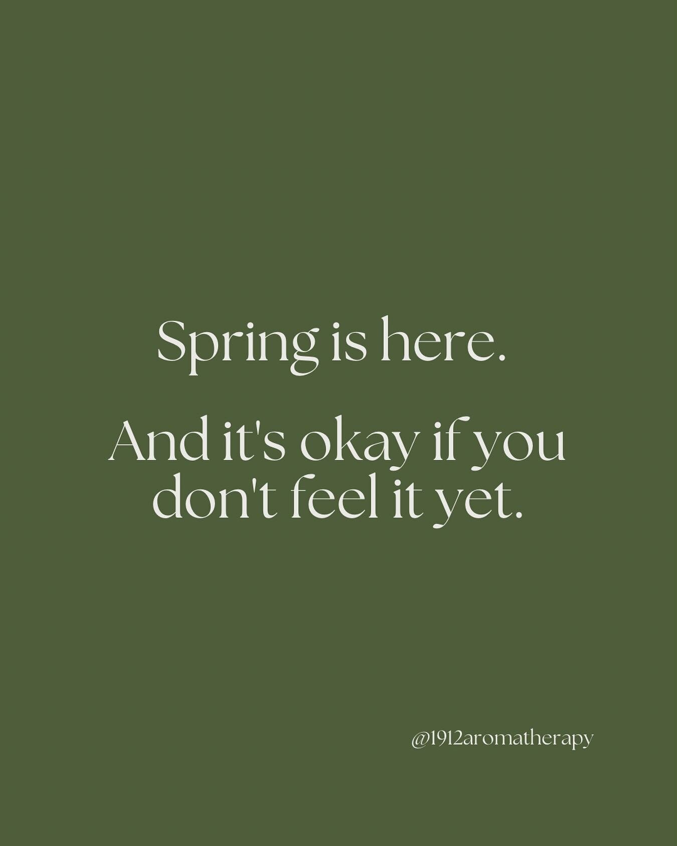 Spring is here. And it&rsquo;s okay if you don&rsquo;t feel it yet.

💚Remember that you can:

✔️linger in the in-between
✔️take things slow 
✔️be gentle with yourself 

#SeasonalShift #LiminalMoments #TakeItSlow #SelfCare #GentleReminder #MindfulLiv