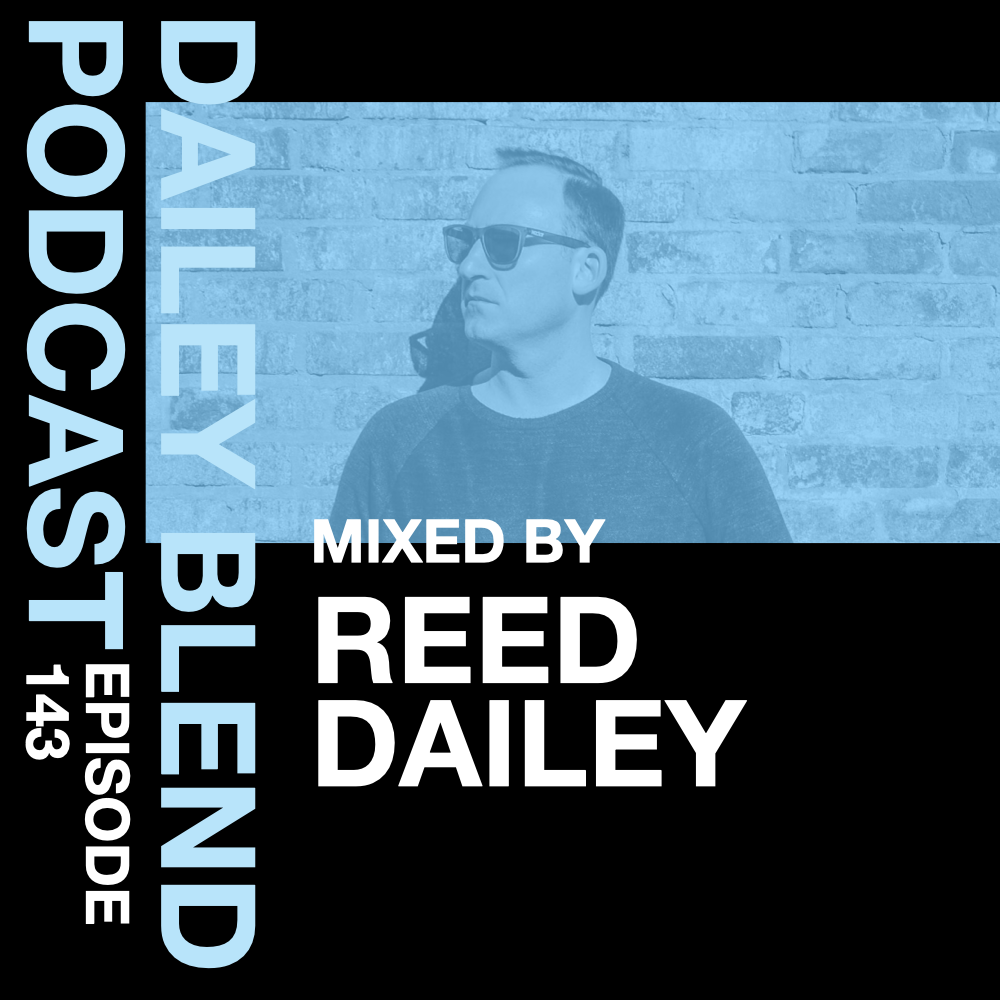 Dailey Blend Podcast - EP 143.001.png