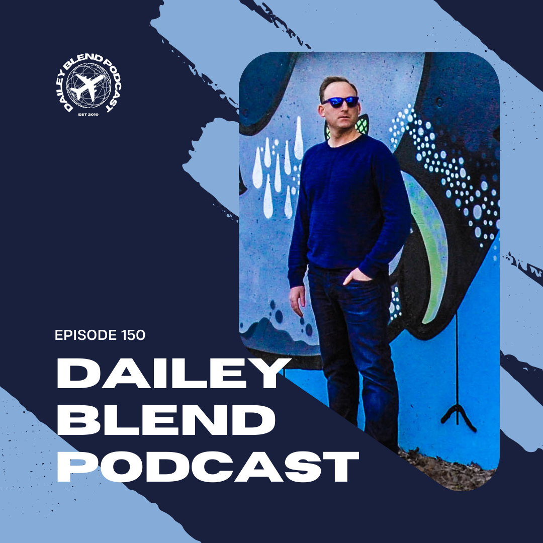 Dailey Blend Podcast - Episode 150 (Cover).png