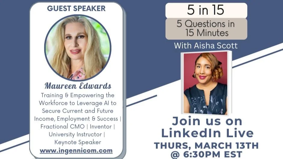 Business digital flyer promoting a LinkedIn Live event on March 13th at 6:30 PM EST featuring guest speaker Maureen Edwards and host Aisha Scott, discussing training, empowering the workforce, AI, income, employment, and success.