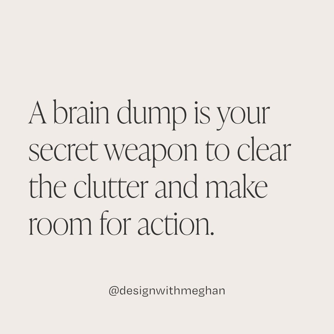 Don't Let Ideas Collect Dust

Your ideas are precious, but they need space to breathe and transform into reality. Enter the &quot;Brain Dump.&quot;

A brain dump is your secret weapon to clear the clutter and make room for action. When ideas stagnate