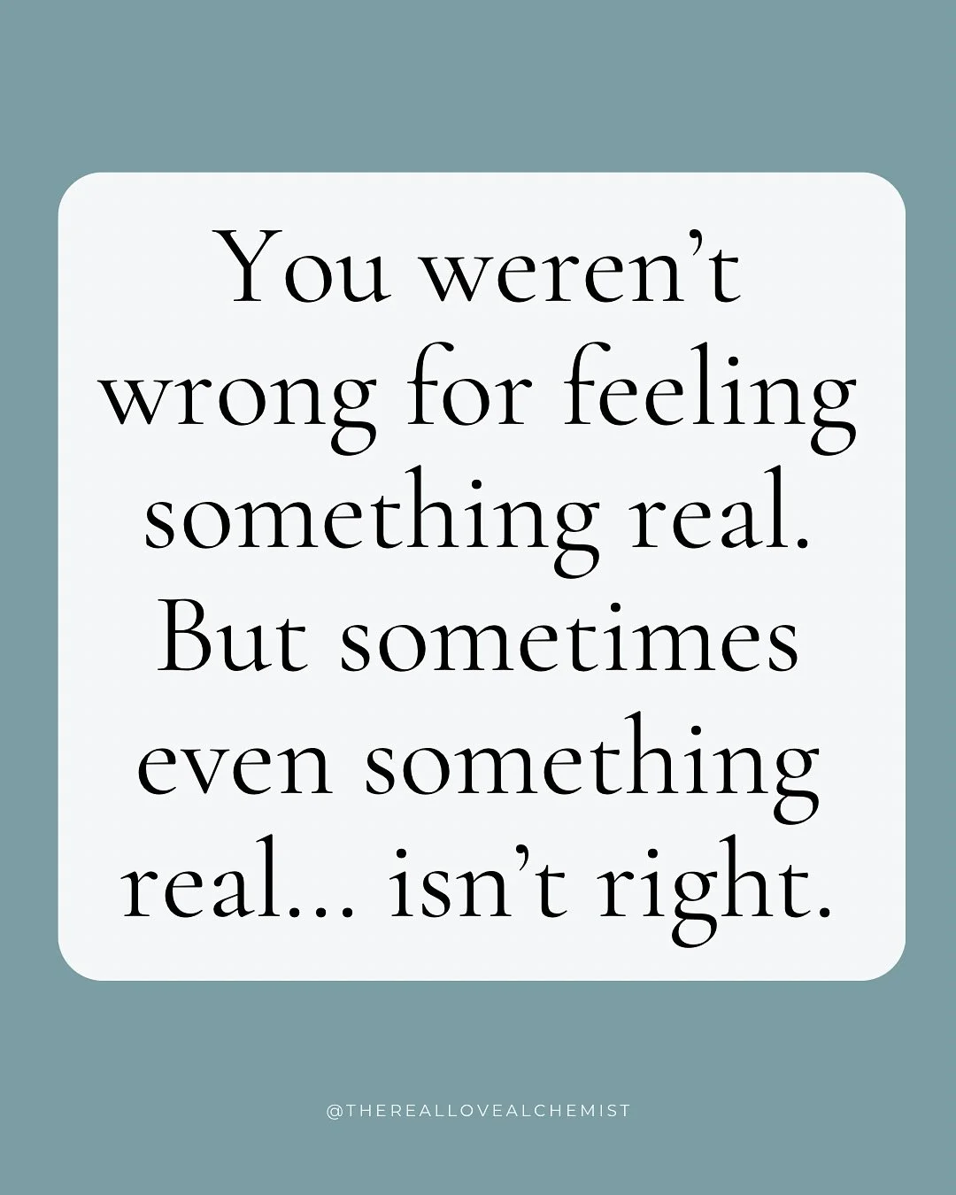 It&rsquo;s okay to miss the dream and the version of them you only ever saw in glimpses.

That doesn&rsquo;t mean you were wrong, it just means they weren&rsquo;t yours to keep.

Because I know you&rsquo;re someone who loves deeply.

Who sees the sou
