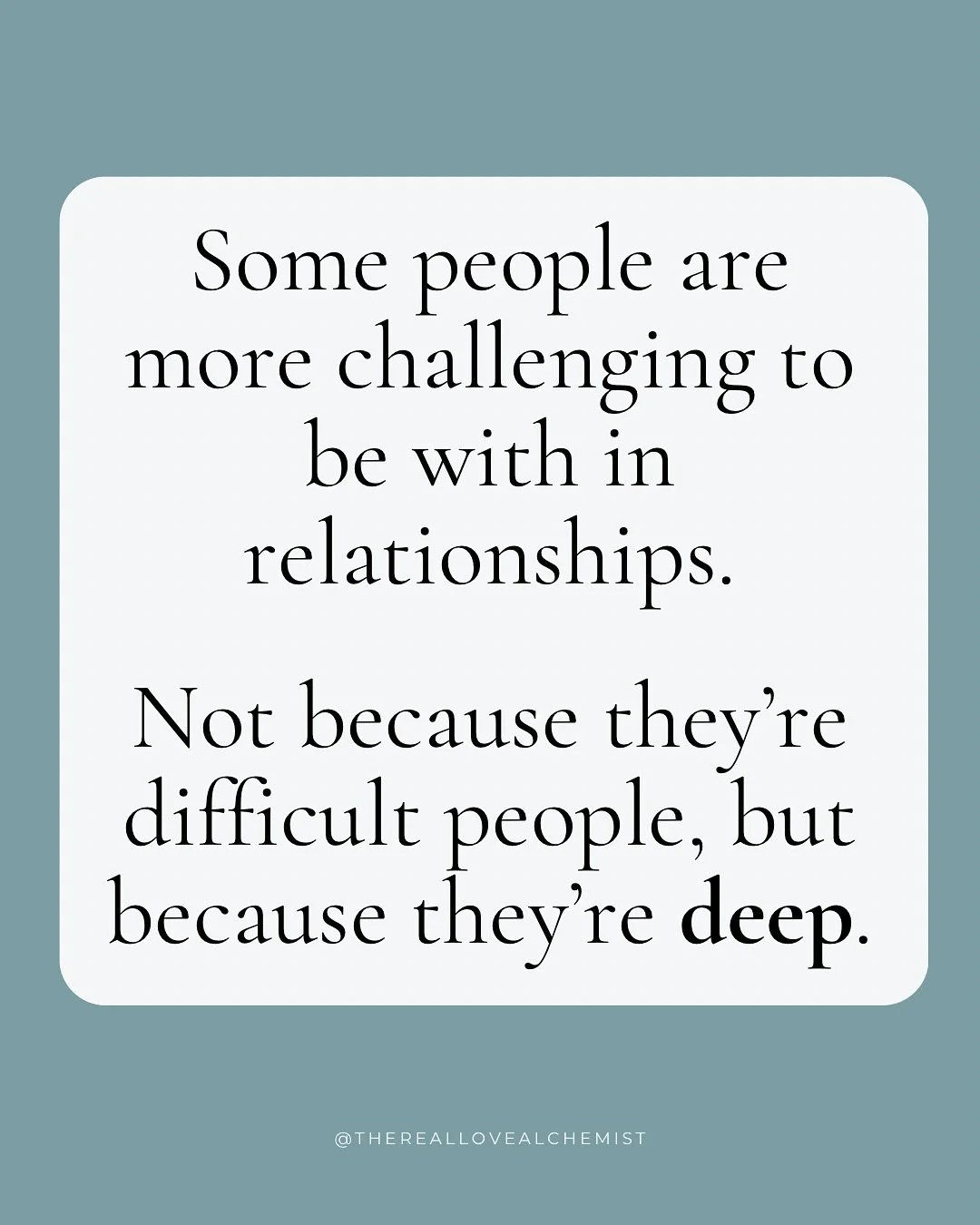 Some people aren&rsquo;t &ldquo;too much.&rdquo;

They&rsquo;re just deeper than most people know how to meet.

If you&rsquo;ve ever felt like you love intensely, see clearly, feel everything, or refuse surface-level connection&hellip; 

It doesn&rsq