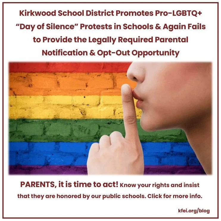 KSD Promotes Pro-LGBTQ+ “Day of Silence” Protests &amp; Fails to Provide the Required Parental Notification &amp; Opt-Out Opportunity