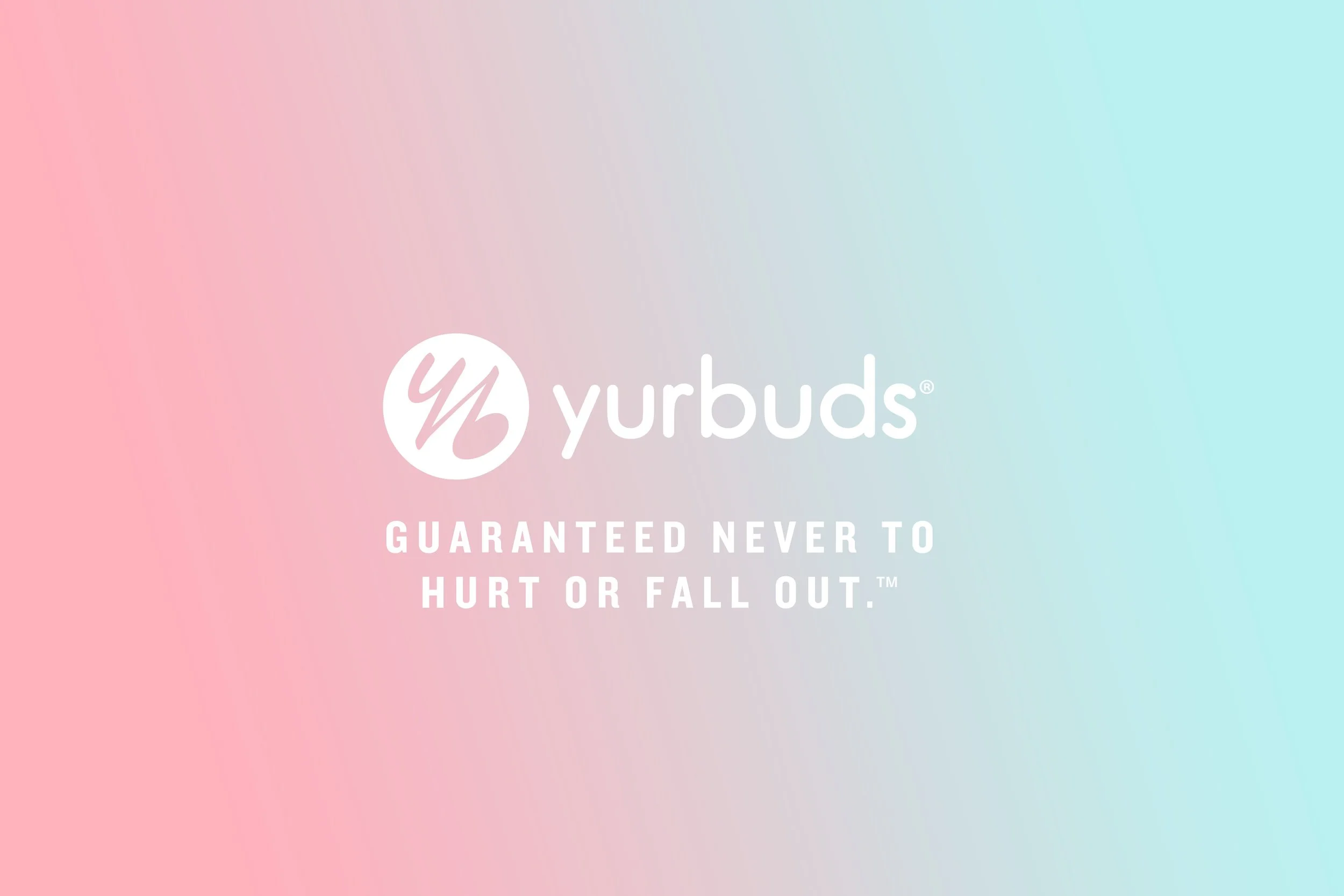 Yurbuds, Designed For Women