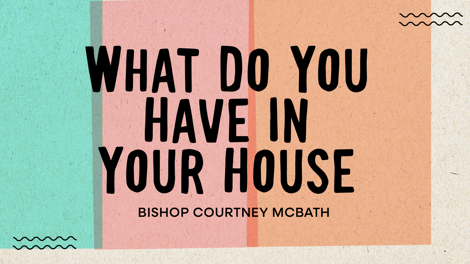 What Do You Have In Your House