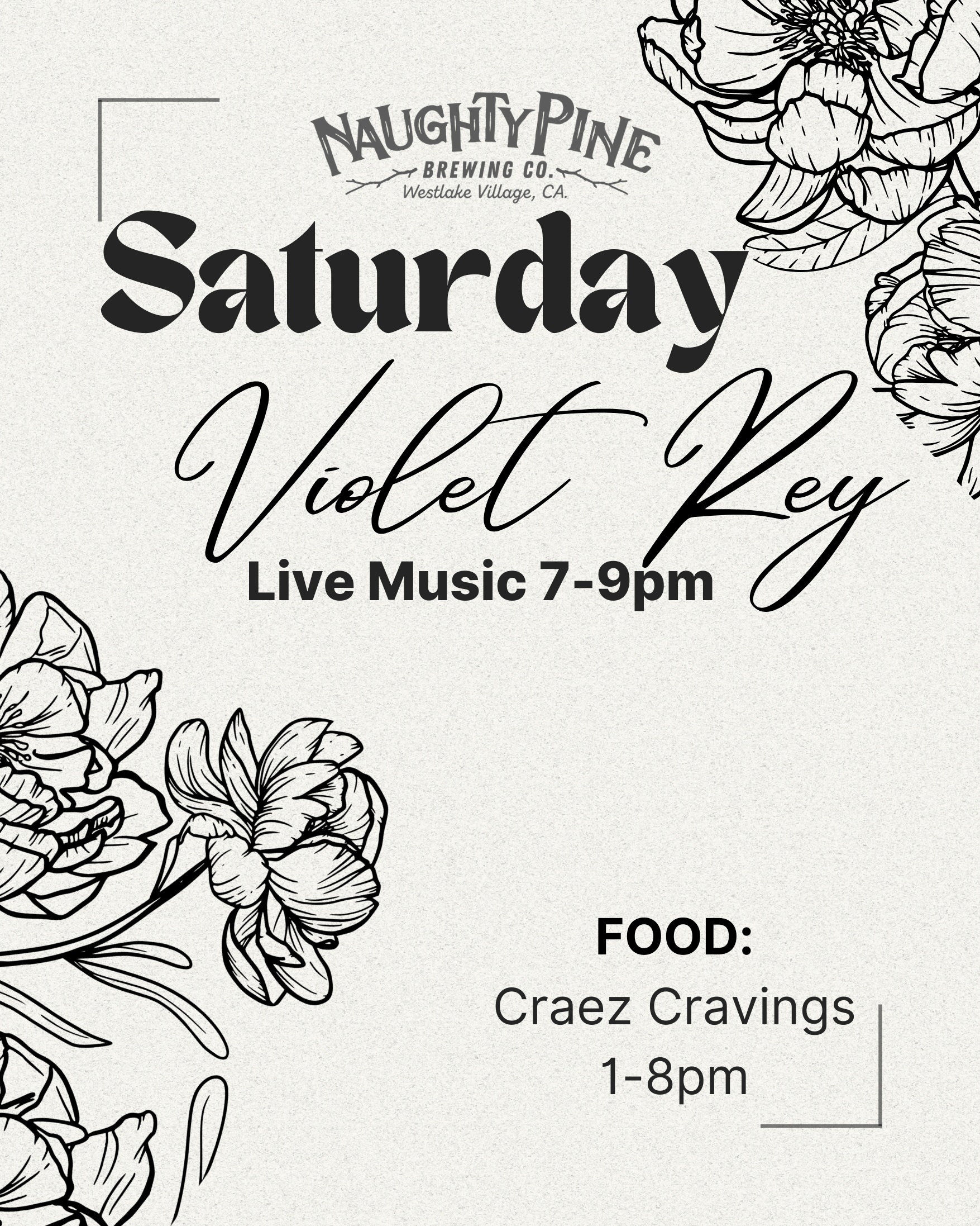 Craez Cravings 1-8pm. Violet Rey Live 7-9pm.