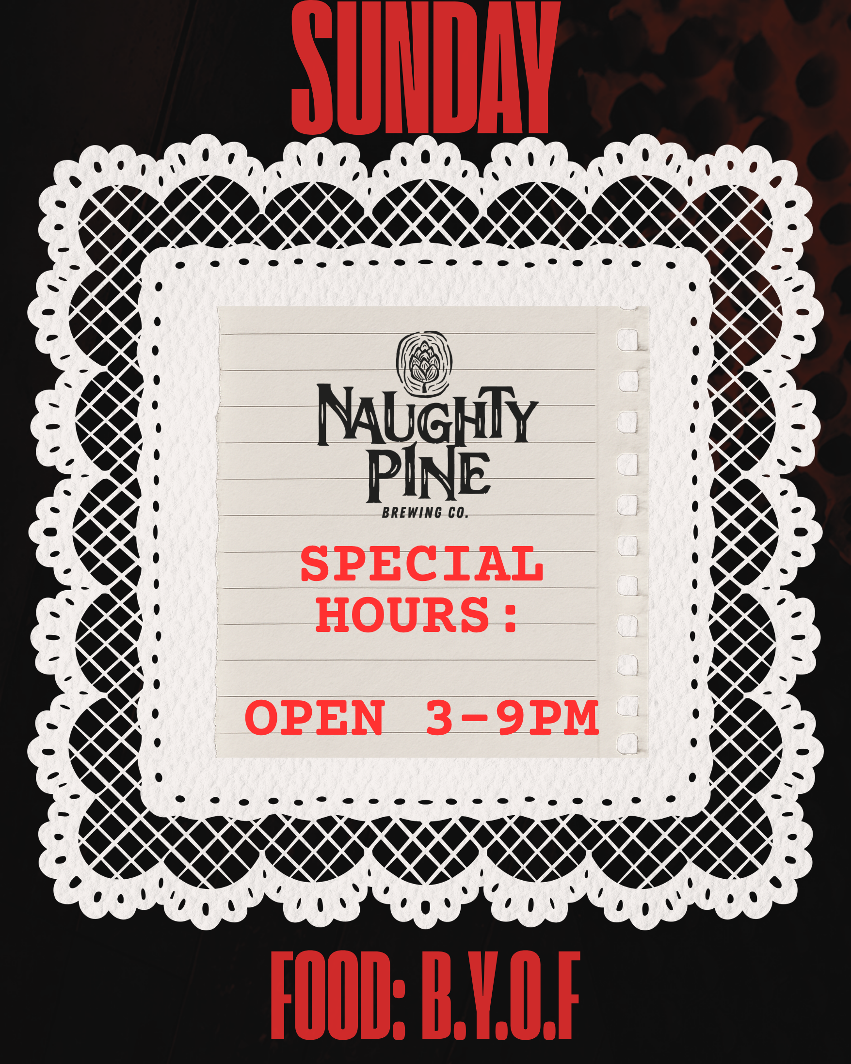 SPECIAL HOURS SUNDAY