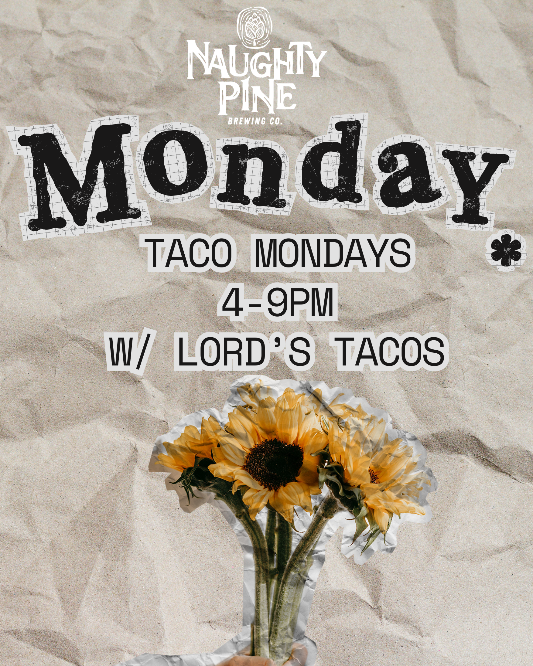 Open 4-9pm. Tacos 4-9pm.