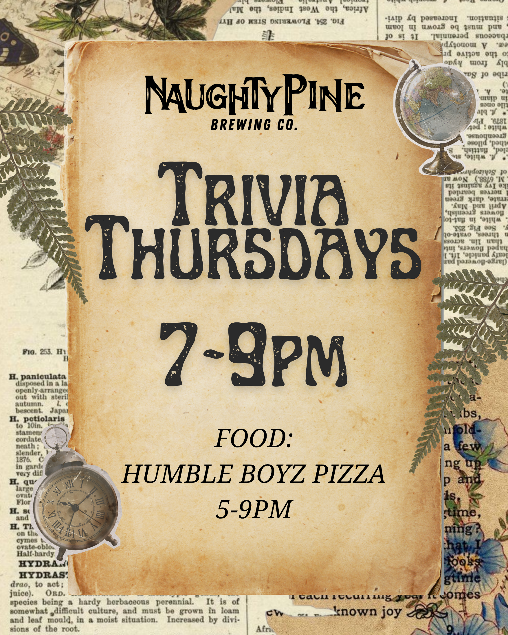 Trivia 7-9pm and Pizza 4-9pm.