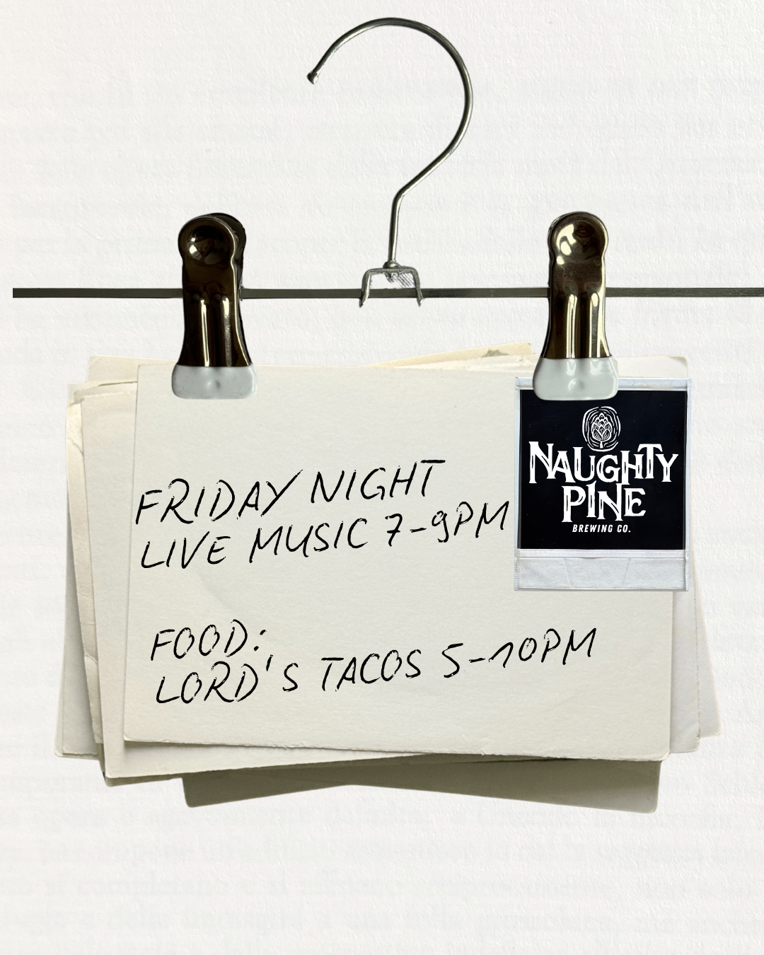 Live Music 7-9pm and Lord's Tacos 5-10pm.