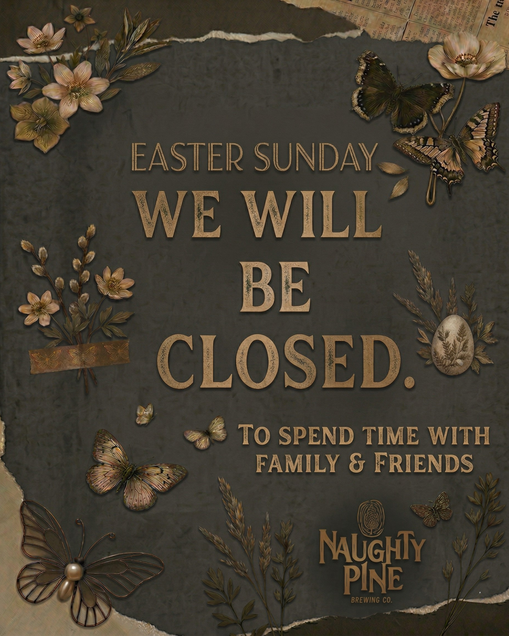 Closed Easter Sunday.